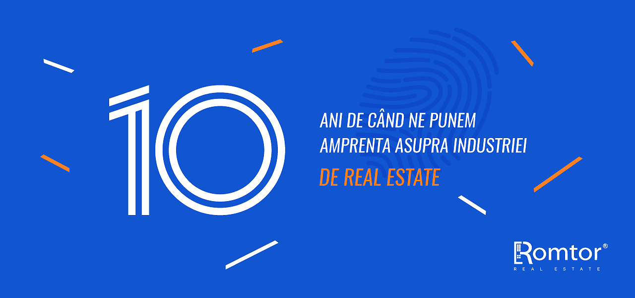 Romtor Real Estate - 10 ani de performanță pe piața imobiliară